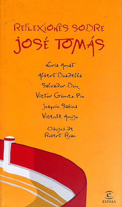 Reflexiones sobre José Tomás