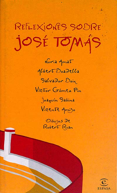Reflexiones sobre José Tomás