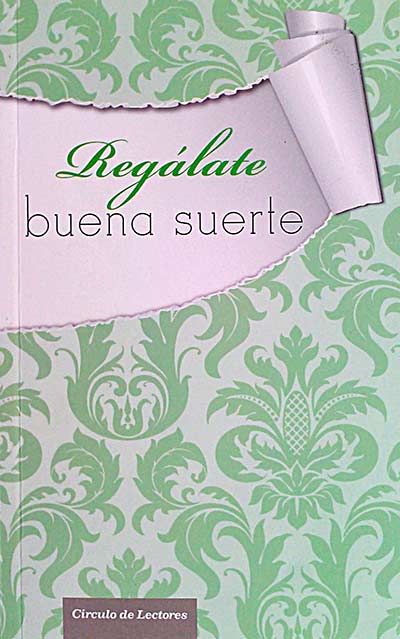 Regálate buena suerte