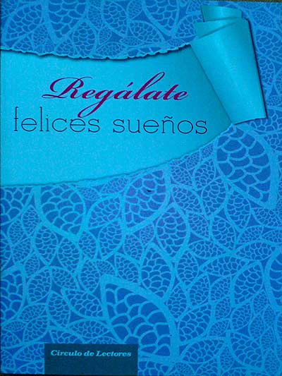 Regálate felices sueños