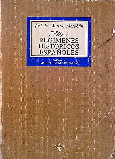 Regímenes históricos españoles