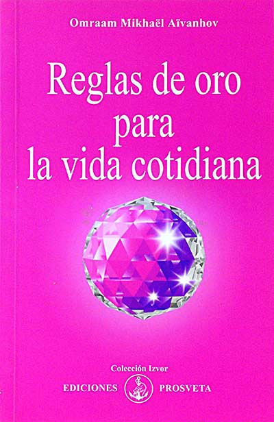 Reglas de oro para la vida cotidiana
