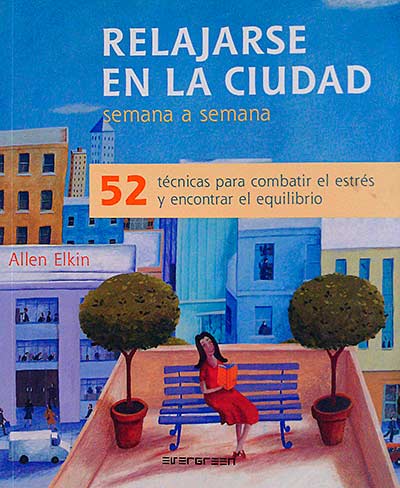 Relajarse en la ciudad semana a semana