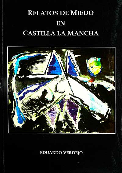 Relatos de miedo en Castilla La Mancha