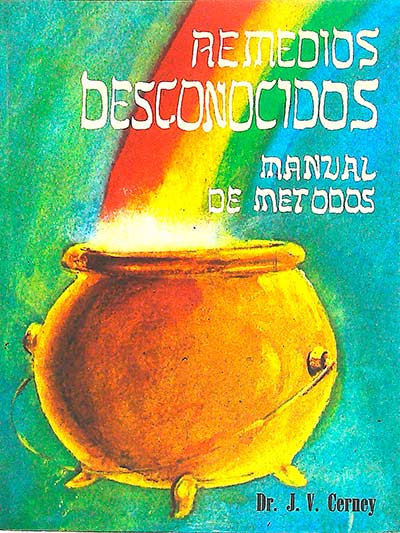 Remedios desconocidos: manual de métodos
