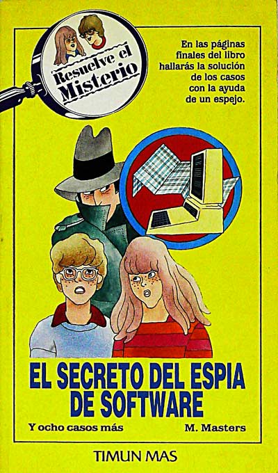 Resuelve el misterio 4. El secreto del espía de software