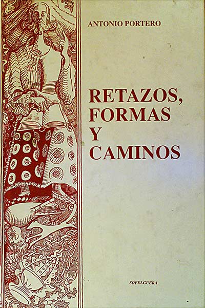 Retazos, formas y caminos