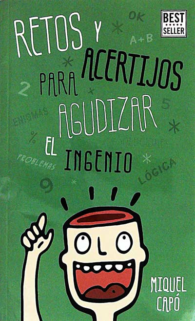 Retos y acertijos para agudizar el ingenio