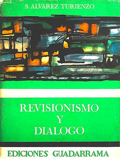 Revisionismo y diálogo