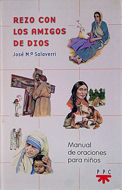 Rezo con los amigos de Dios. Manual de oraciones para niños