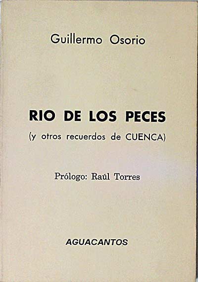 Río de los peces (y otros recuerdos de Cuenca)