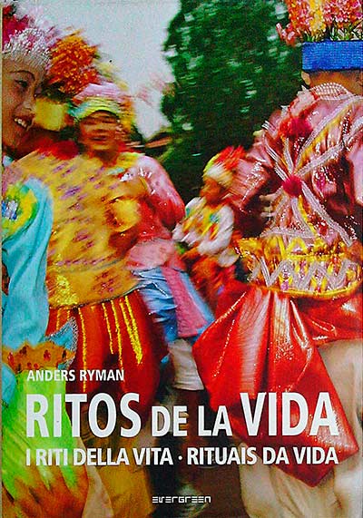 Ritos de la vida. I riti della vita. Rituais da vida