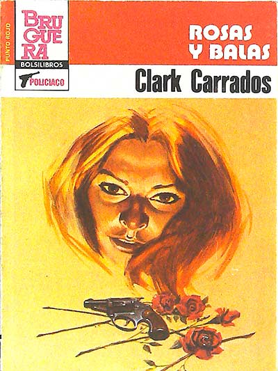 Rosas y balas