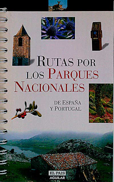 Rutas por los parques nacionales de España y Portugal