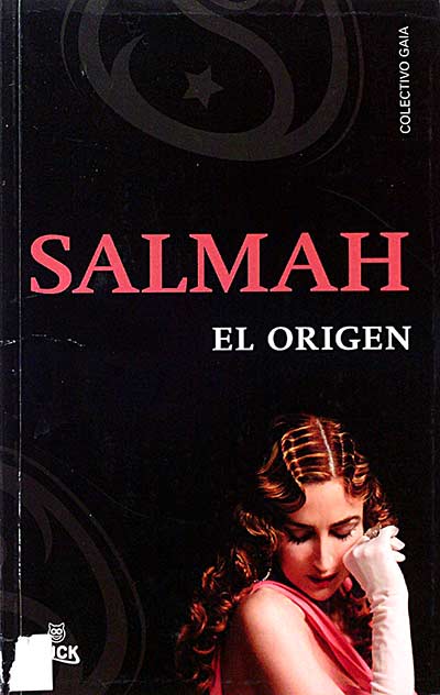 Salmah. El origen