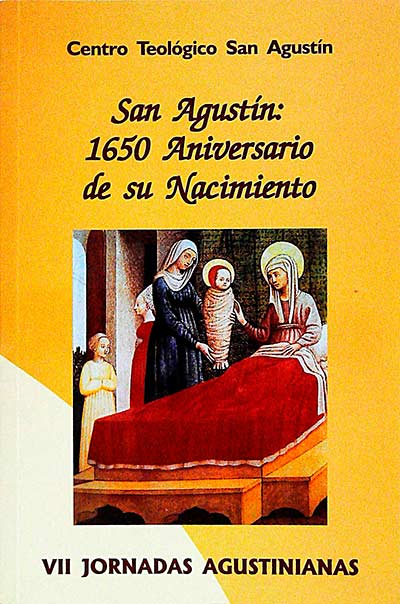 San Agustín: 1650 Aniversario de su Nacimiento