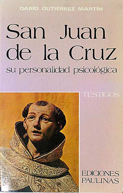 San Juan de la Cruz, su personalidad psicológica
