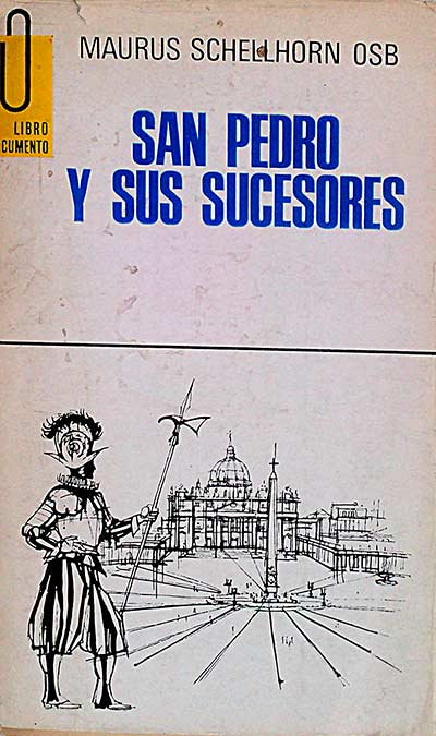 San Pedro y sus sucesores.