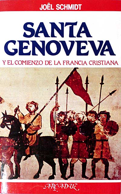 Santa Genoveva y el comienzo de la Francia cristiana.