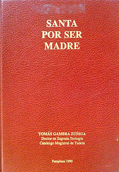 SANTA POR SER MADRE