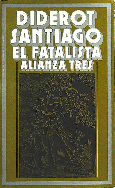 Santiago El Fatalista