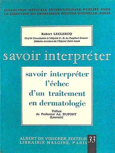 Savoir interpréter l'echec d'unt traitement en dermatologie