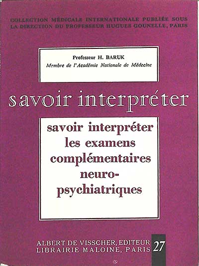 Savoir interpréter les examens complémentaires neuro-psychiatriques