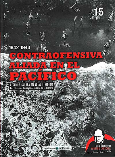 Segunda Guerra Mundial. Las claves de la mayor contienda de la historia 15