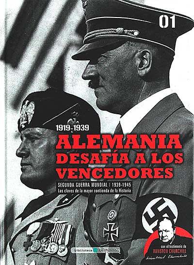 Segunda Guerra Mundial. Las claves de la mayor contienda de la historia 1