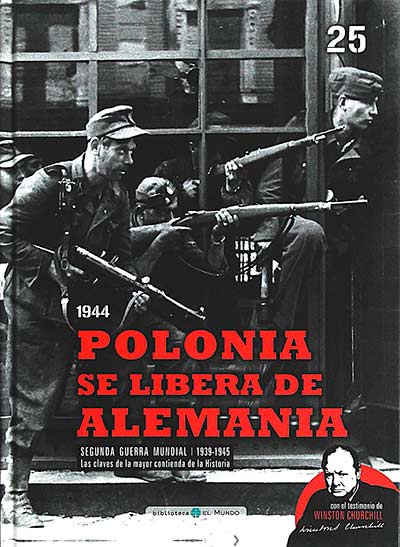 Segunda Guerra Mundial. Las claves de la mayor contienda de la historia 25