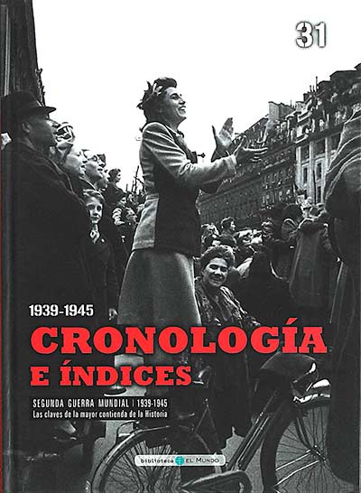 Segunda Guerra Mundial. Las claves de la mayor contienda de la historia 31