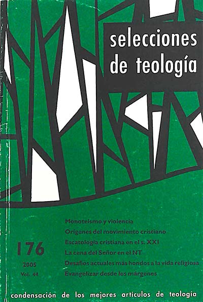 Selecciones de teología, nº176 (vol. 44, octubre-diciembre 2005)