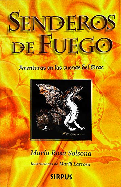 Senderos de fuego