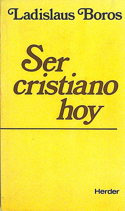 Ser Cristiano hoy