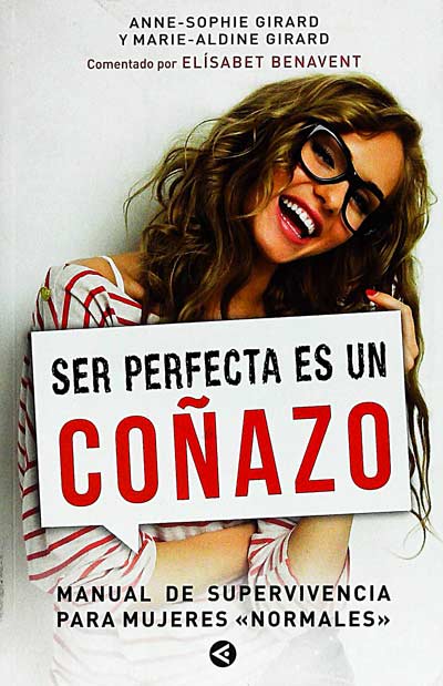 Ser perfecta es un coñazo 