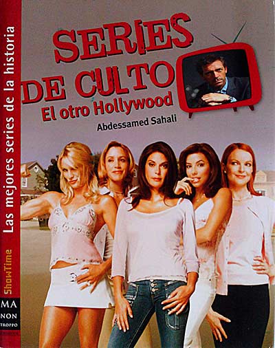 Series de culto. El otro Hollywood.