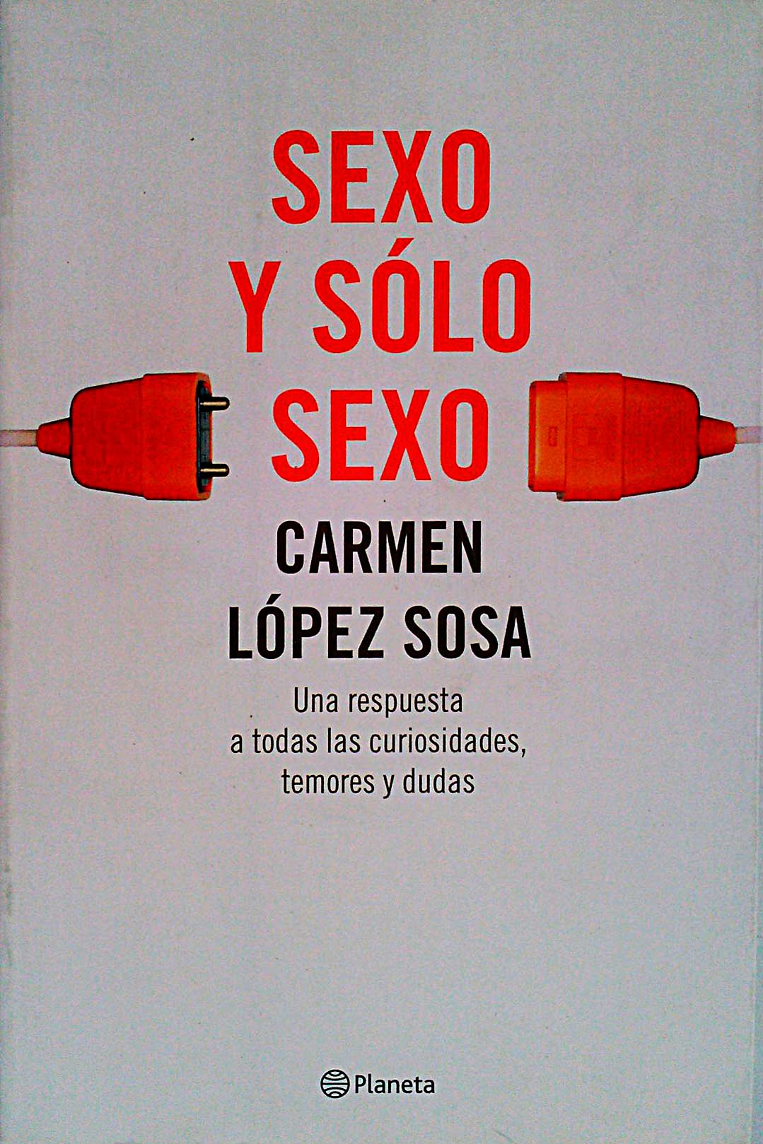 Sexo y sólo sexo