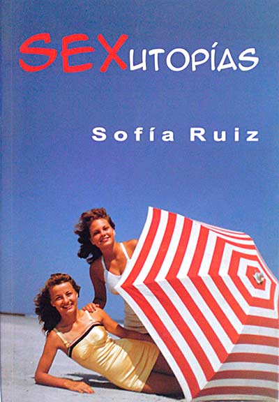 Sexutopías