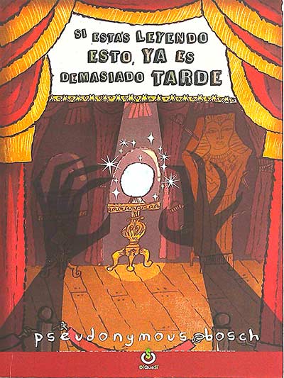 Si estás leyendo esto, ya es demasiado tarde