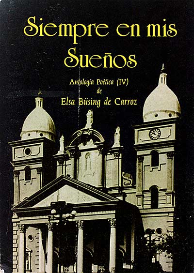 Siempre en mis Sueños. Antología Poética IV.