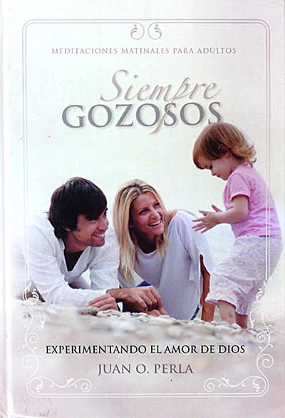 Siempre gozosos. Experimentando el amor de Dios
