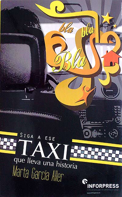 ¡Siga a ese taxi.! Que lleva una historia.