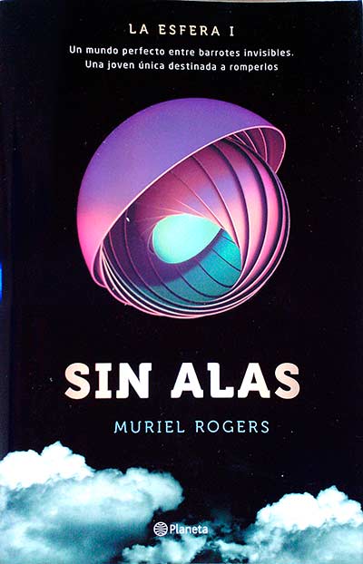 Sin alas. La esfera 1