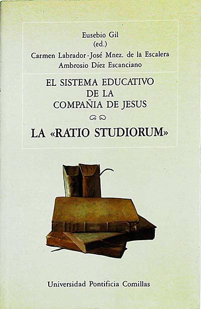 Sistema educativo de la Compañía de Jesús: La "Ratio Studiorum"