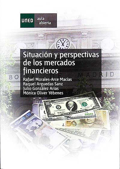 Situación y perspectivas de los mercados financieros 