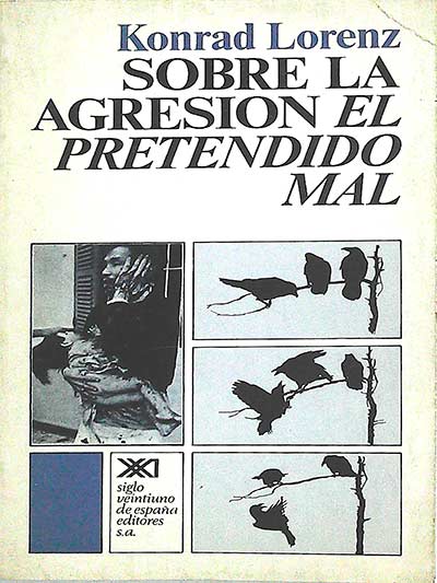 Sobre la agresión. El pretendido mal