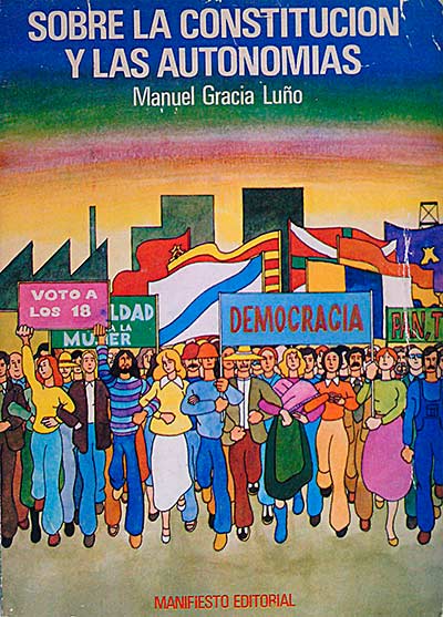 Sobre la Constitución y las Autonomías.