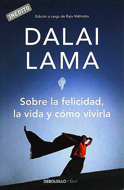 Sobre la felicidad, la vida y cómo vivirla 