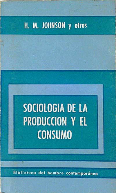 Sociología de la producción y el consumo