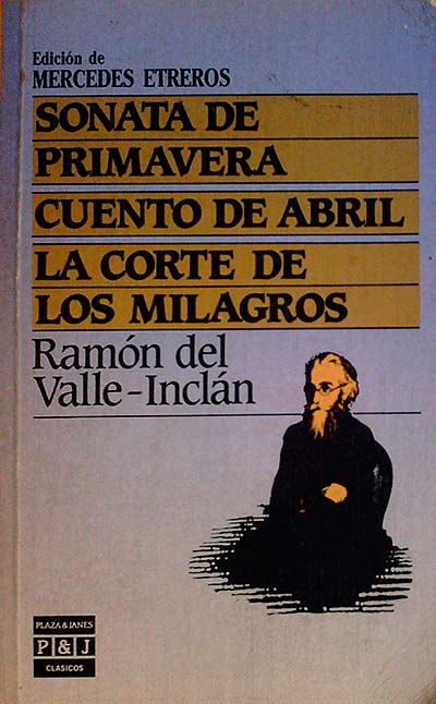 Sonata de primavera, Cuento de Abril, La corte de los milagros